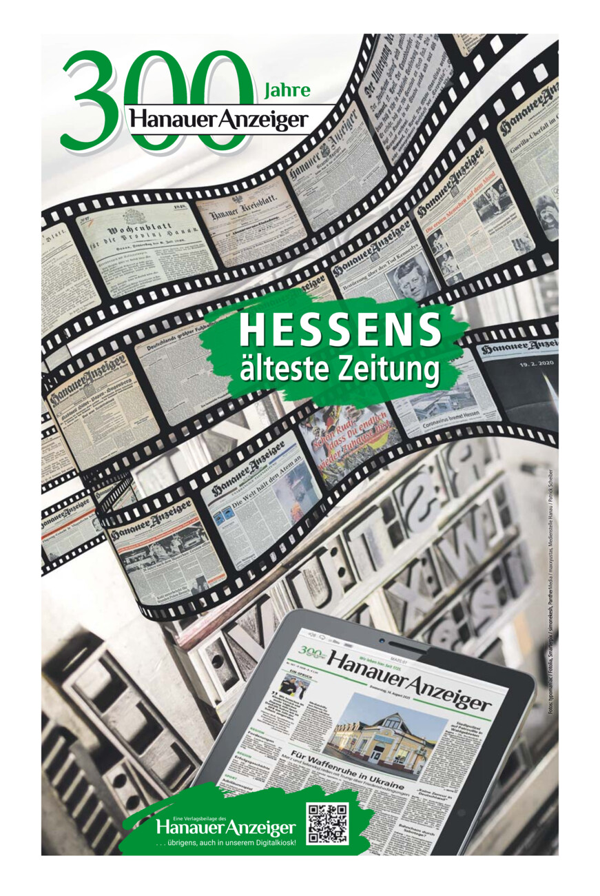 300 Jahre Hanauer Anzeiger vom Samstag, 30.08.2025